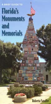 Florida Monuments by Roberta Sandler